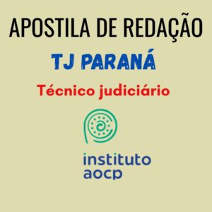 TJ PARANÁ- TÉCNICO JUDICIÁRIO