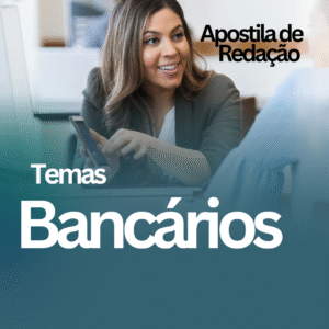 Apostila De Redação - Temas Bancários