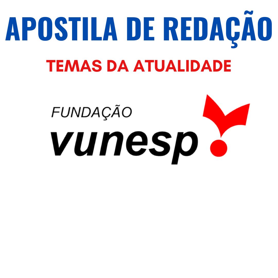 VUNESP-APOSTILA DE REDAÇÃO
