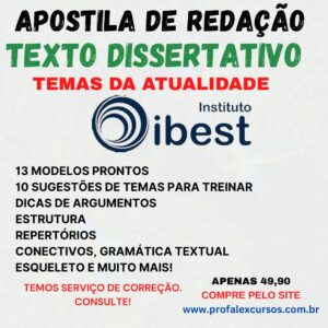 IBEST- APOSTILA DE REDAÇÃO DISSERTATIVA