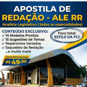 ALE RR- APOSTILA DE REDAÇÃO FCC