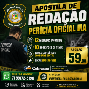 PERÍCIA OFICIAL MA- CEBRASPE- REDAÇÃO